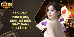 Cach Choi Poker