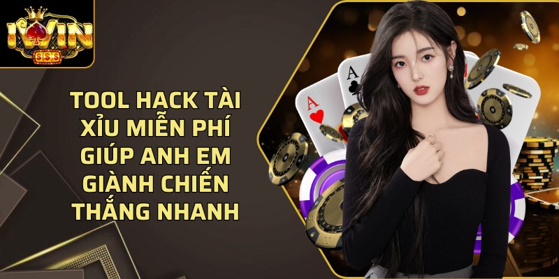 Tool hack Tài Xỉu miễn phí giúp anh em giành chiến thắng nhanh 1 Tool Hack Tai Xiu Mien Phi